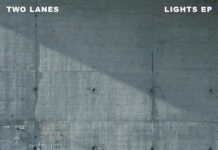 Two lanes presenta su nuevo EP ‘Lights’ en Bitbird two lanes lights