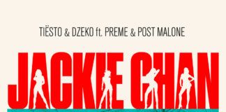 Tiesto y Dzeko colaboran con Post Malone en Jackie Chan tiesto post malone jackie chan