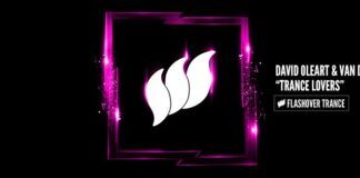 David Oleart y Van Der Bert debutan en Flashover Trance van der bert trance lovers