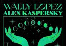 Wally Lopez se alía con el ucraniano Alex Kaspersky en un nuevo y alucinante EP
