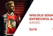 Wololo Sound entrevista a Kayzo Kayzo interview Wololo Sound