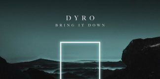 ‘Bring It Down’, lo nuevo de Dyro y su debut en STMPD RCRDS dyro stmpd rcrds