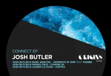 Sale a la luz ‘Connect EP’, el nuevo lanzamiento colaborativo de Josh Butler