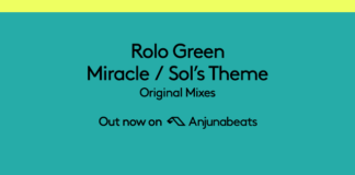 Rolo Green y su gran ‘Miracle / Sol’s Theme’ en Anjunabeats Miracle Sol's Theme