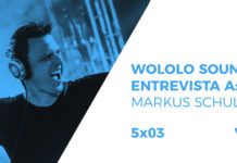 Wololo Sound entrevista a Markus Schulz Wololo Sound entrevista a Markus Schulz