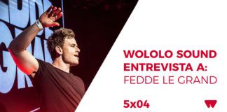 Wololo Sound entrevista a Fedde Le Grand Wololo Sound entrevista a Fedde Le Grand