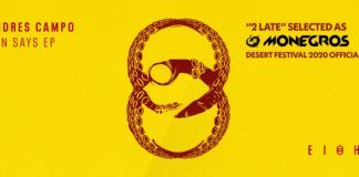 Andrés Campo saca a la venta ‘2 Late’, anthem de Monegros