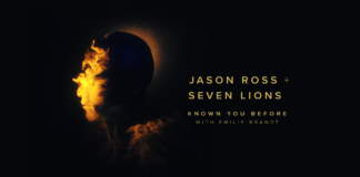 Seven Lions y Jason Ross vuelven a colaborar en ‘Known You Before’ Known You Before