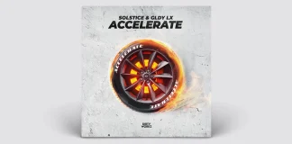 Solstice pone el turbo en Dirty Workz con ‘Accelerate’ solstice accelerate
