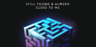 Still Young regresa a la escena junto a Almero con ‘Close To Me’ Still Young Close To Me