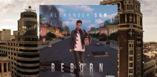 Alexander Som se gradúa con un sobresaliente ‘Reborn’ Alexander Som Reborn
