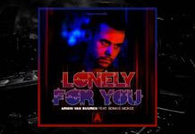 Armin van Buuren se pone romántico en ‘Lonely For You’ Lonely For You