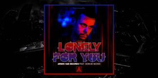 Armin van Buuren se pone romántico en ‘Lonely For You’ Lonely For You