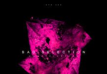 Bad Selection repite y convence en XTR Records