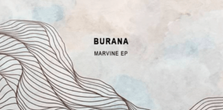 Burana se posiciona como uno de los jóvenes talentos de la escena deep tech con ‘Marvine EP’