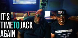 Chip E renueva su mítico ‘Time To Jack’ junto a Carl Cox