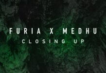 ‘Closing Up’ es el nuevo tema de Furia y Medhu