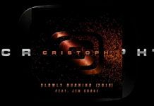 Cristoph regresa a Pryda Presents con ‘Slowly Burning 2019’ Slowly Burning 2019