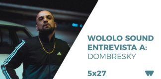 Wololo Sound entrevista a Dombresky Wololo Sound entrevista Dombresky