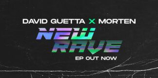 David Guetta y MORTEN estrenan ‘New Rave’, su primer EP conjunto David Guetta MORTEN New Rave EP