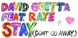 David Guetta y Raye colaboran en ‘Stay (Don’t Go Away)’ David Guetta Stay
