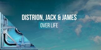 Distrion y Jack & James vuelven a Revealed con su segunda colaboración: ‘Over Life’ Distrion Over Life