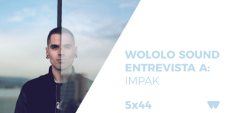 Wololo Sound entrevista a Impak Wololo Sound entrevista a IMPAK