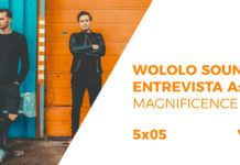 Wololo Sound entrevista a MAGNIFICENCE Magnificence ENTREVISTAS5