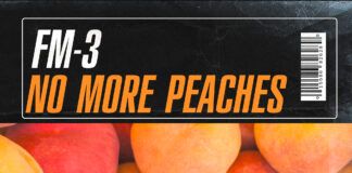 Lo nuevo de Banana Club es ‘No More Peaches’, de FM-3 FM-3 No More Peaches