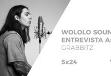 Wololo Sound Entrevista a Grabbitz Wololo Sound Grabbitz