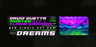 David Guetta y MORTEN continúan con su sonido Future Rave con ‘Dreams’