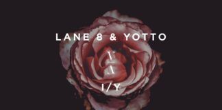 Lane 8 y Yotto se juntan en el estudio con ‘I/Y’ Lane 8 Yotto