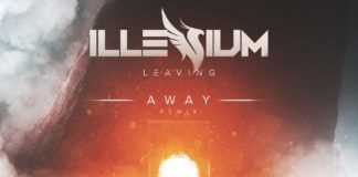 AWAY se luce con una remezcla a ‘Leaving’ de Illenium illenium away remix