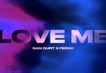 FERGO apunta maneras con ‘Love Me’, su último single junto a Sam Ourt