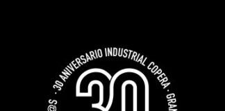 Industrial Copera celebrará su 30 aniversario con artistas de altísimo nivel 30 Aniversario de Industrial Copera