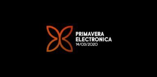 Primavera Electrónica 2020 anuncia sus primeros confirmados Primavera Electrónica 2020