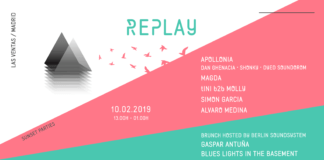 REPLAY vuelve a Madrid en 2019 con Apollonia y nueva ubicación Replay 2019