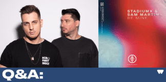 Q&A: Stadiumx estrena su nuevo sello con un excelente ‘Be Mine’ junto a Sam Martin Stadiumx Be Mine