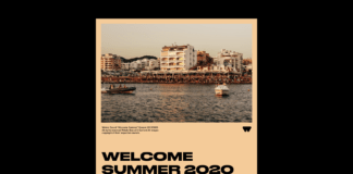 WELCOME SUMMER 2020: La música del verano ha llegado WELCOME SUMMER 2020