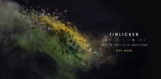 Tinlicker aportan otra pincelada de calidad en su nuevo álbum ‘This Is Not Our Universe’ Tinlicker This Is Not Our Universe