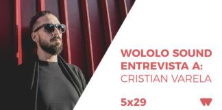 Wololo Sound entrevista a Cristian Varela