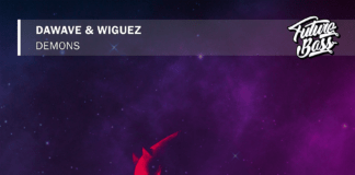 Wiguez y DaWave lanzan ‘Demons’ en FutureBass Records WIGUEZ DAWAVE DEMONS