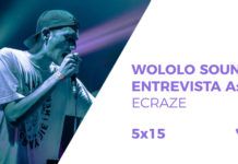 Wololo Sound entrevista a Ecraze