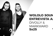 Wololo Sound entrevista a Divolly & Markward Entrevista a Divolly & Markward