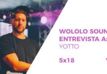 Wololo Sound entrevista a Yotto Entrevista a Yotto interview