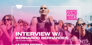 La Otra Escena: Entrevista con Bernardo Bernardes, uno de los CEO de Sound Waves Festival