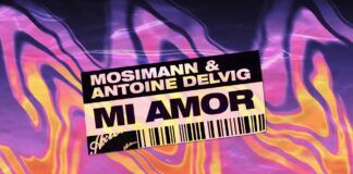 Antoine Delvig regresa a Axtone junto a Mosimann con ‘Mi Amor’ Mosimann Antoine Delvig Mi Amor