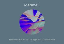 Timmo Hendriks y Lindequist se reúnen por segunda vez en ‘Magical’ Magical Timmo Hendriks Lindequist