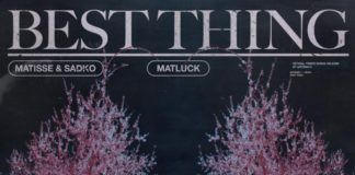 Matisse & Sadko abren su 2020 con ‘Best Thing’ Best Thing Matisse & Sadko