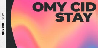 Omy Cid nos trae las vibras veraniegas con ‘Stay’